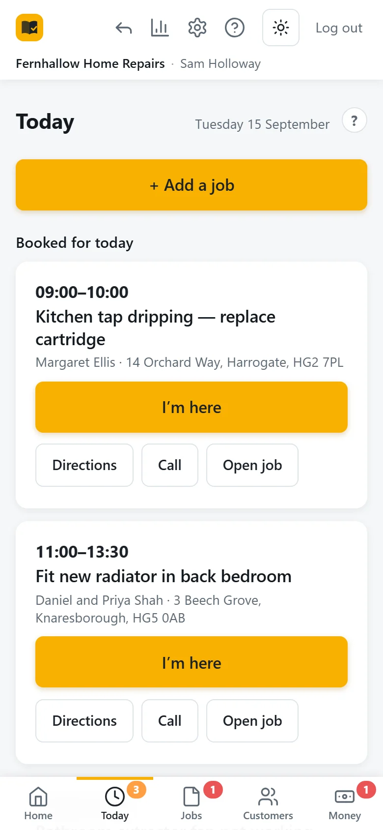 My Job Book's Today screen on an Android phone: two visits booked for the day, a kitchen tap in Harrogate at nine and a radiator in Knaresborough at eleven, each with a big I'm here button.